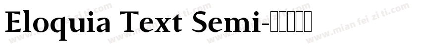Eloquia Text Semi字体转换